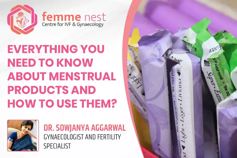 What are Menstrual Products and How to Use Them?